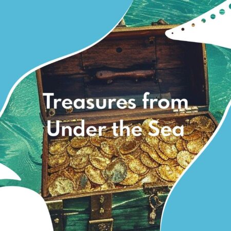 Treasures From Under The Sea