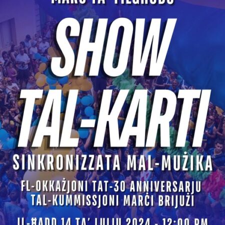 Show Tal-Karti – Marċ ta’ Filgħodu (Kerċem Feast)