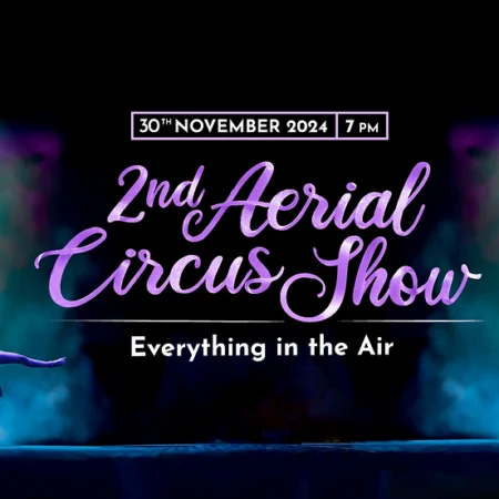 2nd Aerial Circus Show